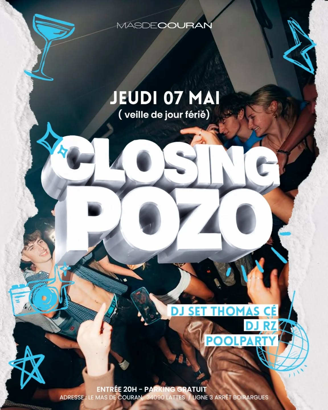 La CLOSING POZO est lancée ! ☀️Parce que toutes les bonnes choses ont une fin (pour cette saison du moins)... C’est déjà la dernière POZO, c’est le moment de tout retourner une dernière fois avant de partir en vacances bien méritées !!! 🕶️

Prêt pour cette dernière POZO ? 🔥

🗓️ Jeudi 07 Mai (veille de jour férié)

📍 Mas de Couran, 34970, Lattes

🕗 20h00 - 02h00

🎧Thomas Cé

🚌 Navettes allers-retours gratuites

Lien de la billetterie en bio !🔗

#Montpellier #SoireeMontpellier #NightLife #SoireeEtudiante #MontpellierByNight